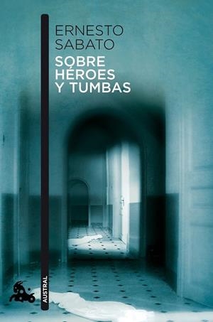SOBRE HÉROES Y TUMBAS | 9788432248337 | SABATO, ERNESTO | Cooperativa Cultural Rocaguinarda