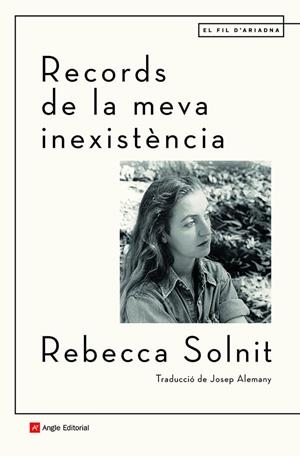 RECORDS DE LA MEVA INEXISTÈNCIA | 9788418197499 | SOLNIT, REBECCA | Cooperativa Cultural Rocaguinarda