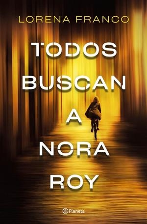 TODOS BUSCAN A NORA ROY | 9788408237198 | FRANCO, LORENA | Cooperativa Cultural Rocaguinarda