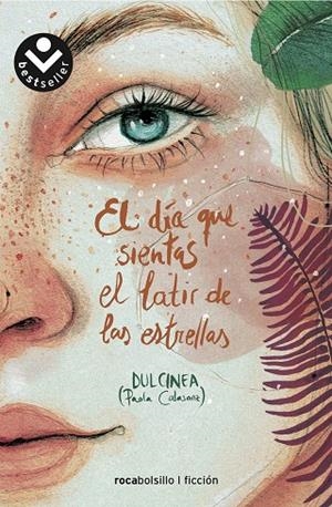 DÍA QUE SIENTAS EL LATIR DE LAS ESTRELLAS, EL | 9788417821340 | DULCINEA (PAOLA CALASANZ)  | Cooperativa Cultural Rocaguinarda