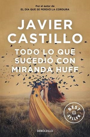 TODO LO QUE SUCEDIÓ CON MIRANDA HUFF | 9788466350419 | CASTILLO, JAVIER | Cooperativa Cultural Rocaguinarda