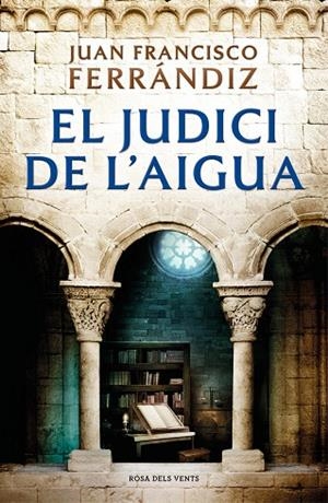 JUDICI DE L'AIGUA, EL  | 9788418033186 | FERRÁNDIZ, JUAN FRANCISCO | Cooperativa Cultural Rocaguinarda