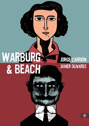 WARBURG & BEACH | 9788416131747 | CARRIÓN, JORGE/OLIVARES, JAVIER | Cooperativa Cultural Rocaguinarda