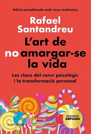 ART DE NO AMARGAR-SE LA VIDA, L' (EDICIÓ ESPECIAL) | 9788418033599 | SANTANDREU, RAFAEL | Cooperativa Cultural Rocaguinarda