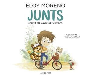 JUNTS (CONTES PER A CONTAR ENTRE DOS) | 9788417605681 | MORENO, ELOY | Cooperativa Cultural Rocaguinarda