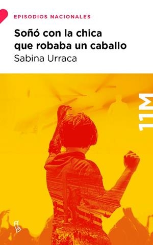 SOÑÓ CON LA CHICA QUE ROBABA UN CABALLO | 9788483812631 | URRACA, SABINA | Cooperativa Cultural Rocaguinarda