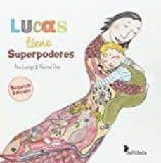 LUCAS TIENE SUPERPODERES | 9788494617300 | LUENGO PALOMINO, ANA | Cooperativa Cultural Rocaguinarda