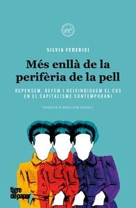 MES ENLLA DE LA PERIFERIA DE LA PELL | 9788416855902 | FEDERICI, SILVIA | Cooperativa Cultural Rocaguinarda