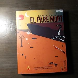 PARE MORT, EL | 9788494953354 | BARTHELME, DONALD | Cooperativa Cultural Rocaguinarda