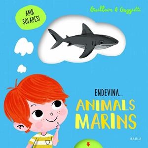 ANIMALS MARINS | 9788447943210 | GUILLAIN, ADAM/GUILLAIN, CHARLOTTE | Cooperativa Cultural Rocaguinarda