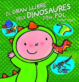 GRAN LLIBRE DELS DINOSAURES D'EN POL, EL | 9788447944866 | SLEGERS, LIESBET | Cooperativa Cultural Rocaguinarda
