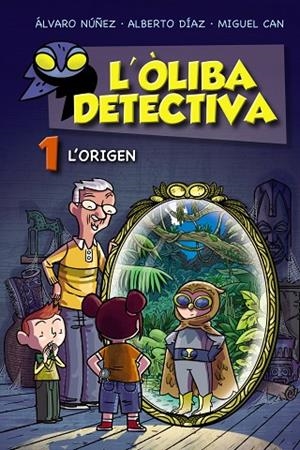 ÒLIBA DETECTIVA, L'. L'ORIGEN | 9788448952761 | NÚÑEZ, ÁLVARO/DÍAZ, ALBERTO/CAN, MIGUEL | Cooperativa Cultural Rocaguinarda