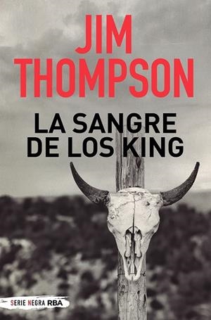 LA SANGRE DE LOS KING | 9788491877783 | THOMPSON JIM | Cooperativa Cultural Rocaguinarda