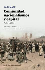COMUNIDAD, NACIONALISMOS Y CAPITAL | 9788418684012 | MARX, KARL | Cooperativa Cultural Rocaguinarda