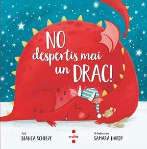 NO DESPERTIS MAI UN DRAC! | 9788466148603 | SCHULZE, BIANCA | Cooperativa Cultural Rocaguinarda