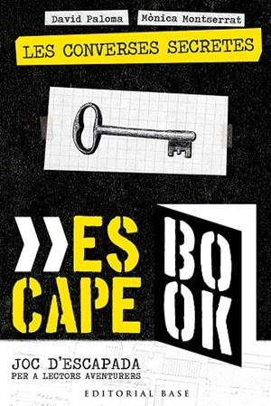 ESCAPE BOOK 1. LES CONVERSES SECRETES | 9788418434396 | PALOMA SANLLEHÍ, DAVID/MONTSERRAT GRAU, MÒNICA | Cooperativa Cultural Rocaguinarda