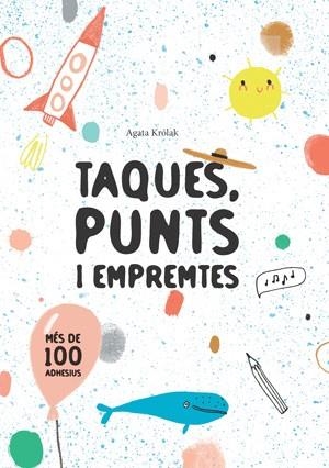 TAQUES, PUNTS I EMPREMTES (VVKIDS) | 9788468256214 | KROLAK, AGATA | Cooperativa Cultural Rocaguinarda