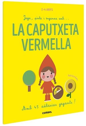 JUGA, PINTA I ENGANXA AMB... LA CAPUTXETA VERMELLA | 9788491016915 | GEIS CONTI, PATRICIA | Cooperativa Cultural Rocaguinarda
