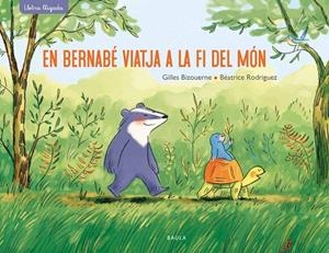BERNABÉ VIATJA A LA FI DEL MÓN, EN | 9788447942701 | BIZOUERNE, GILLES | Cooperativa Cultural Rocaguinarda