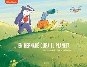 BERNABÉ CURA EL PLANETA, EN | 9788447942718 | BIZOUERNE, GILLES | Cooperativa Cultural Rocaguinarda