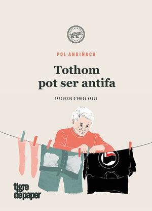 TOTHOM POT SER ANTIFA | 9788416855957 | ANDI, POL | Cooperativa Cultural Rocaguinarda