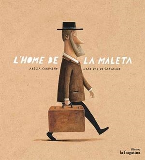 HOME DE LA MALETA, L' | 9788416566334 | CARVALHO, ADÉLIA | Cooperativa Cultural Rocaguinarda