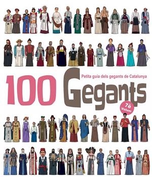 100 GEGANTS. VOLUM 7. PETITA GUIA DELS GEGANTS DE CATALUNYA | 9788417756840 | GARRIDO RAMOS, AITOR | Cooperativa Cultural Rocaguinarda