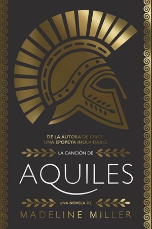 CANCIÓN DE AQUILES, LA | 9788413622132 | MILLER, MADELINE | Cooperativa Cultural Rocaguinarda