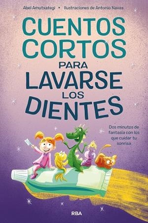 CUENTOS CORTOS PARA LAVARSE LOS DIENTES | 9788427223486 | AMUTXATEGI ABEL | Cooperativa Cultural Rocaguinarda