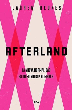 AFTERLAND | 9788491877721 | BEUKES LAUREN | Cooperativa Cultural Rocaguinarda