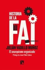 HISTORIA DE LA FAI | 9788413520049 | VADILLO MUÑOZ, JULIÁN | Cooperativa Cultural Rocaguinarda