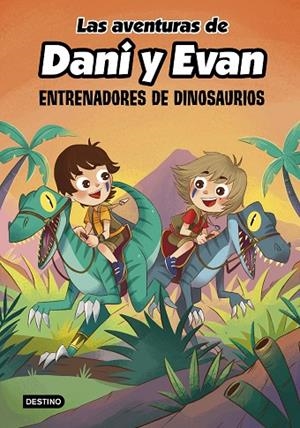 AVENTURAS DE DANI Y EVAN 3. ENTRENADORES DE DINOSAURIOS, LAS | 9788408240372 | LAS AVENTURAS DE DANI Y EVAN | Cooperativa Cultural Rocaguinarda