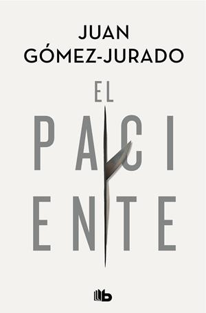 PACIENTE, EL | 9788413142715 | GÓMEZ-JURADO, JUAN | Cooperativa Cultural Rocaguinarda