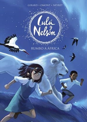 RUMBO A ÁFRICA (LULU Y NELSON) | 9788420441078 | NEYRET, AURÉLIE/OMONT, JEAN-MARIE | Cooperativa Cultural Rocaguinarda