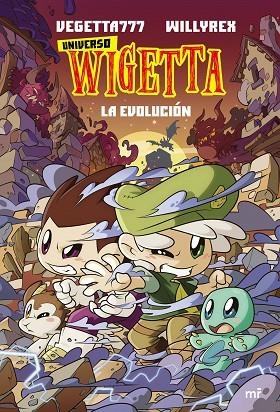 UNIVERSO WIGETTA. LA EVOLUCIÓN | 9788427048362 | VEGETTA777 Y WILLYREX | Cooperativa Cultural Rocaguinarda
