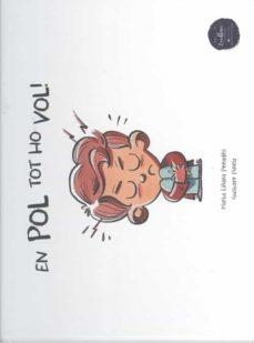 POL TOT HO VOL!, EN | 9788412288018 | LIÑANA PENADÉS, MARTA | Cooperativa Cultural Rocaguinarda