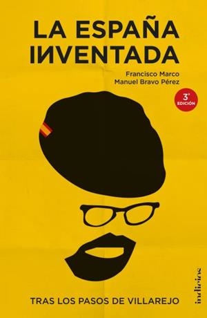 ESPAÑA INVENTADA, LA | 9788415732495 | MARCO, FRANCISCO/BRAVO PÉREZ, MANUEL | Cooperativa Cultural Rocaguinarda