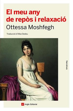 MEU ANY DE REPÒS I RELAXACIÓ, EL | 9788418197550 | MOSHFEGH, OTTESSA | Cooperativa Cultural Rocaguinarda