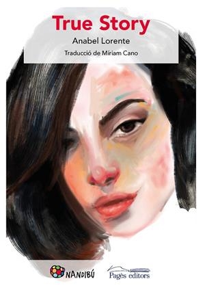 TRUE STORY | 9788413032542 | LORENTE PACHA, ANABEL | Cooperativa Cultural Rocaguinarda