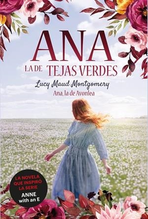 ANA, LA DE AVONLEA | 9788418538261 | MONTGOMERY, LUCY MAUD | Cooperativa Cultural Rocaguinarda