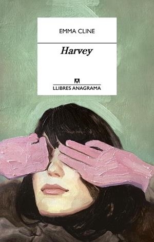 HARVEY | 9788433915924 | CLINE, EMMA | Cooperativa Cultural Rocaguinarda