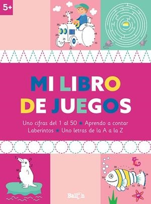 MI LIBRO DE JUEGOS +5 | 9789403225357 | BALLON | Cooperativa Cultural Rocaguinarda