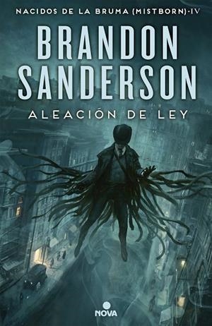 ALEACIÓN DE LEY (NACIDOS DE LA BRUMA [MISTBORN] 4) | 9788466658928 | SANDERSON, BRANDON | Cooperativa Cultural Rocaguinarda