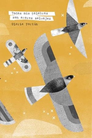 TODAS MIS PALABRAS SON AZORES SALVAJES | 9788412261738 | Cooperativa Cultural Rocaguinarda