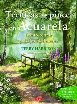 TÉCNICAS DE PINCEL EN ACUARELA | 9788498744934 | HARRISON, TERRY | Cooperativa Cultural Rocaguinarda