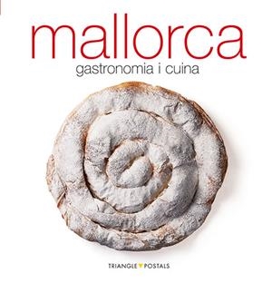 MALLORCA, GASTRONOMIA I CUINA | 9788484782674 | ALEU AMAT, ORIOL/FONT I RODON, MARGA | Cooperativa Cultural Rocaguinarda