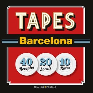 TAPES BARCELONA | 9788484785941 | BARRIL CUIXART, JOAN/LIZ RODRÍGUEZ, JOSEP/GARCIA JOSE, JORDI | Cooperativa Cultural Rocaguinarda