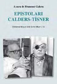 EPISTOLARI CALDERS-TÍSNER | 9788491911517 | Cooperativa Cultural Rocaguinarda