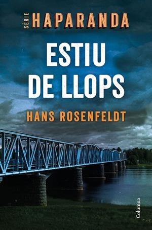 ESTIU DE LLOPS | 9788466427876 | ROSENFELDT, HANS | Cooperativa Cultural Rocaguinarda