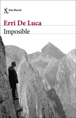 IMPOSIBLE | 9788432237287 | DE LUCA, ERRI | Cooperativa Cultural Rocaguinarda